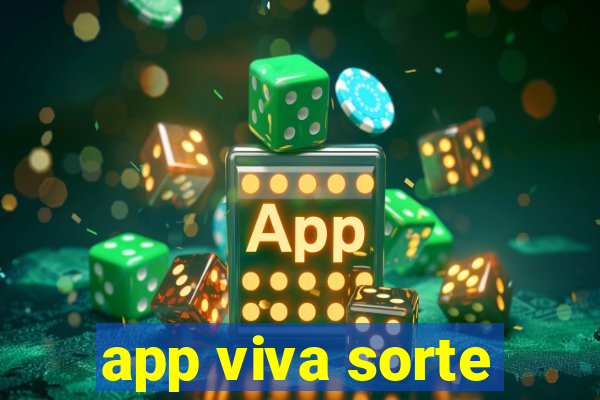 app viva sorte